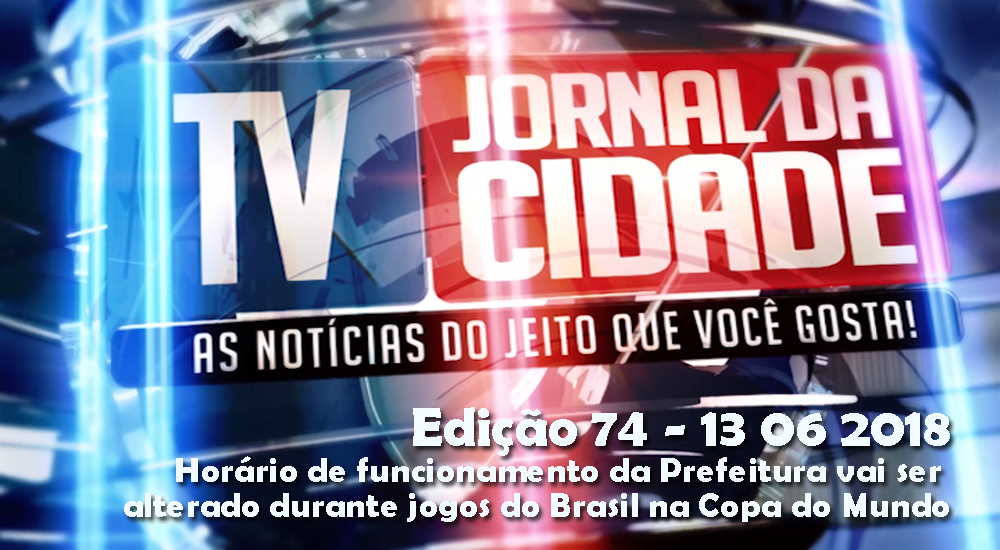 Horário de funcionamento da Prefeitura vai ser alterado durante jogos do Brasil na Copa do Mundo