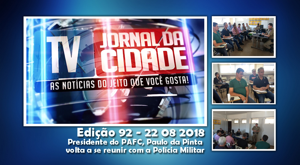 Presidente do PAFC, Paulo da Pinta volta a se reunir com a Polícia Militar