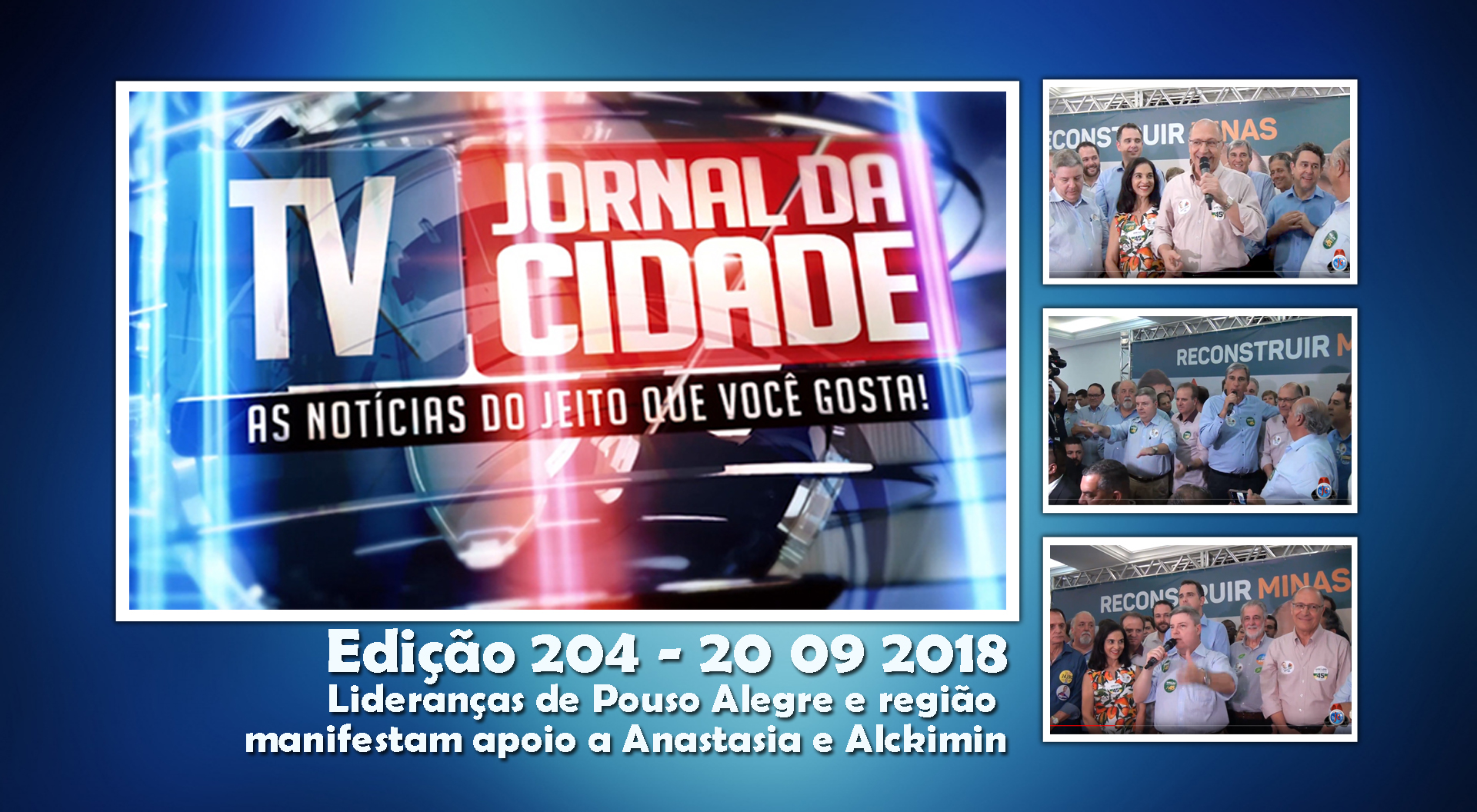Lideranças de Pouso Alegre e Região manifestam apoio a Anastasia e Alckmin