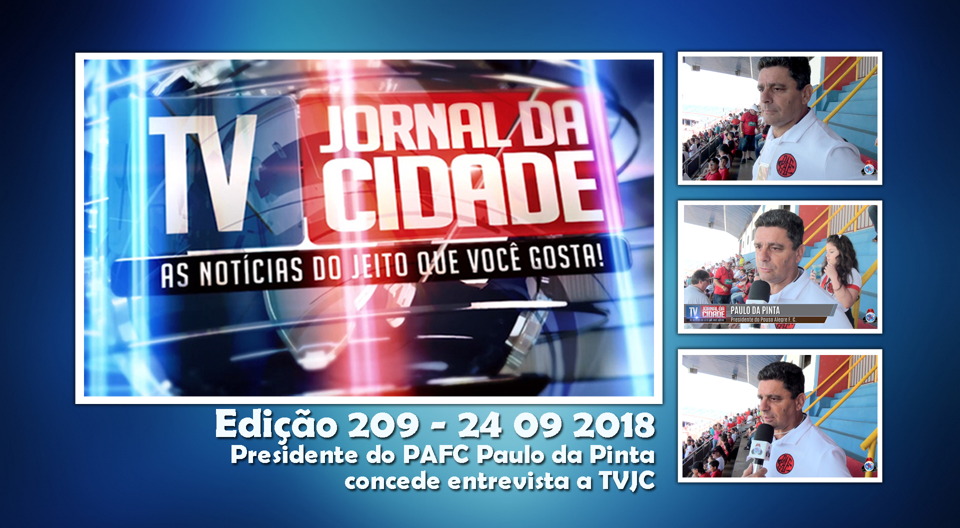 Presidente do PAFC Paulo da Pinta concede entrevista a TVJC