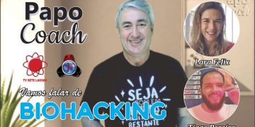 Programa Papo Coach Nº 10 – Biohacking