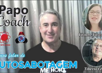 Programa Papo Coach Nº 15 – Autosabotagem