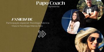 Programa Papo Coach Nº 19 – Ansiedade