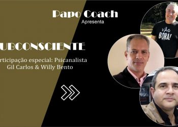 Programa Papo Coach Nº 23 – Subconsciente