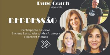 Programa Papo Coach Nº 26 – Depressão