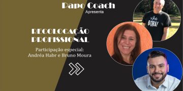 Programa Papo Coach Nº 25 – Recolocação Profissional