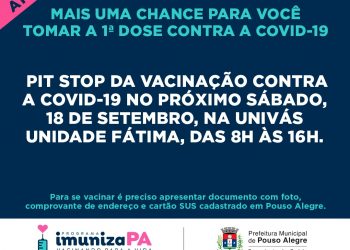 Mais uma chance para você tomar a 1ª dose contra a covid-19