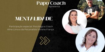 Programa Papo Coach Nº 34 – Mentalidade