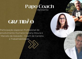 Programa Papo Coach Nº 37 – Gratidão
