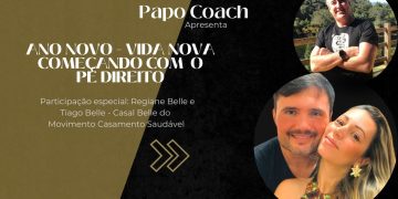 Programa Papo Coach Nº 39 – Ano Novo – Vida Nova, começando com o pé direito