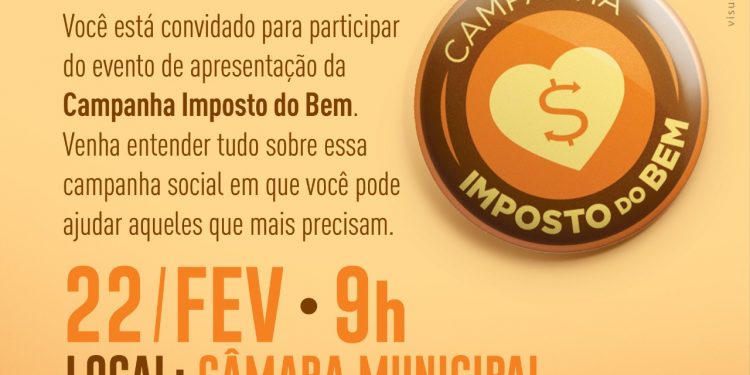 Prefeitura convida população para apresentação da Campanha Imposto do Bem