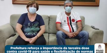 Prefeitura reforça a importância da terceira dose contra covid-19 para saúde e flexibilização de normas