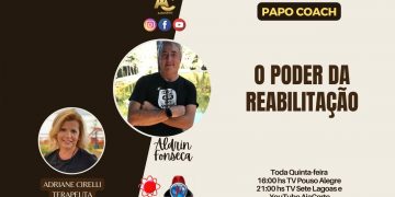Programa Papo Coach Nº 66 – O Poder da Reabilitação