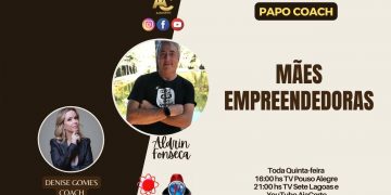Programa Papo Coach Nº 70 – Mães Empreendedoras