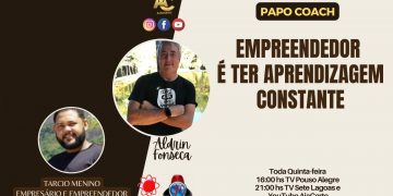 Programa Papo Coach Nº 85 – Empreender é ter aprendizado constante