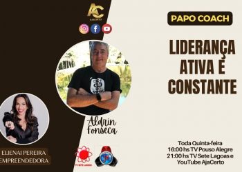 Programa Papo Coach Nº 91 – Liderança, ativa e constante