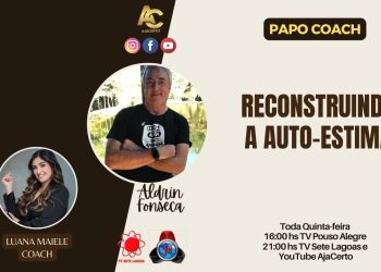 Programa Papo Coach Nº 100 – Reconstruindo a autoestima