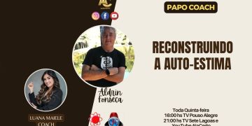 Programa Papo Coach Nº 100 – Reconstruindo a autoestima