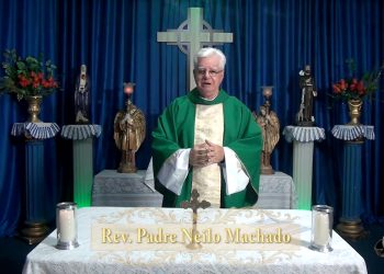 SANTA MISSA EM SEU LAR Nº 171 – “Não ter medo do quê?”