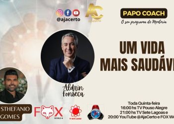 Programa Papo Coach Nº 142 – Uma Vida Mais Saudável