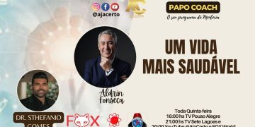 Programa Papo Coach Nº 142 – Uma Vida Mais Saudável