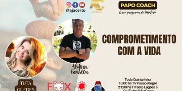 Papo Coach 146 – sobre Comprometimento com a Vida, com Aldrin Fonseca e a cantora Tuta Guedes