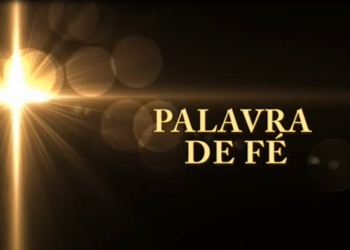 PROGRAMA PALAVRA DE FÉ Nº 90 – “Decidir pela Fé”