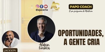 Programa Papo Coach Nº 169 – Oportunidade, a gente cria com o convidado Jackson Carlos