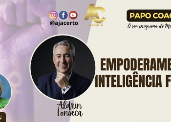 Programa Papo Coach Nº 173 – Empoderamento ou Inteligência com a convidada Mirian Thyoco