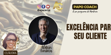 Programa Papo Coach Nº 175 – Excelência para seu cliente com a convidada Cláudia Ferraz