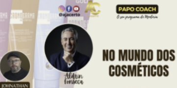 Programa Papo Coach Nº 195 – O Mundo dos Cosméticos com o convidado Johnathan Alves
